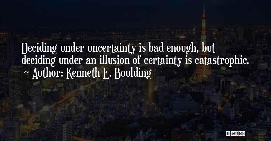 Kenneth E. Boulding Quotes 413835