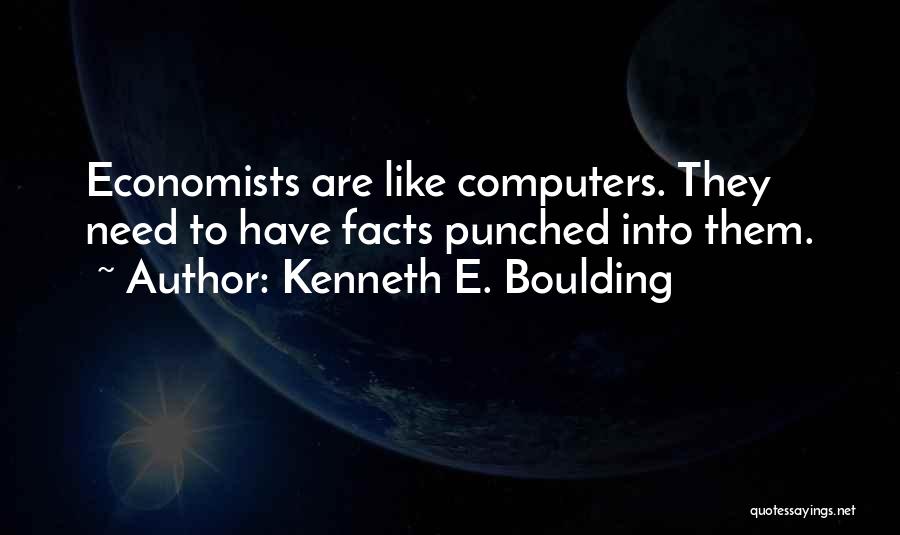 Kenneth E. Boulding Quotes 641391