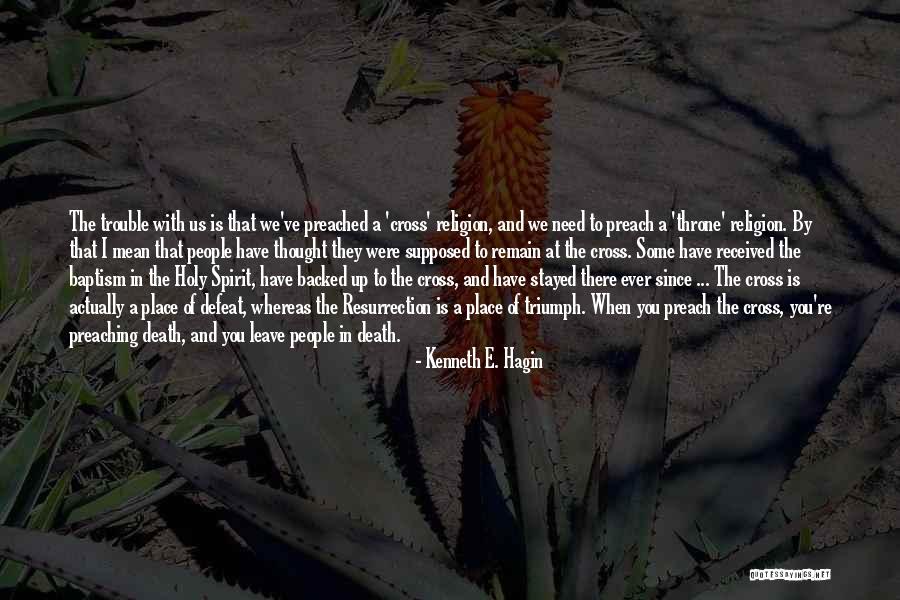 Kenneth E. Hagin Quotes 912931 Kenneth E. Hagin Quotes 912931