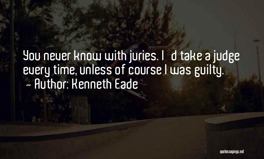 Kenneth Eade Quotes 1380758