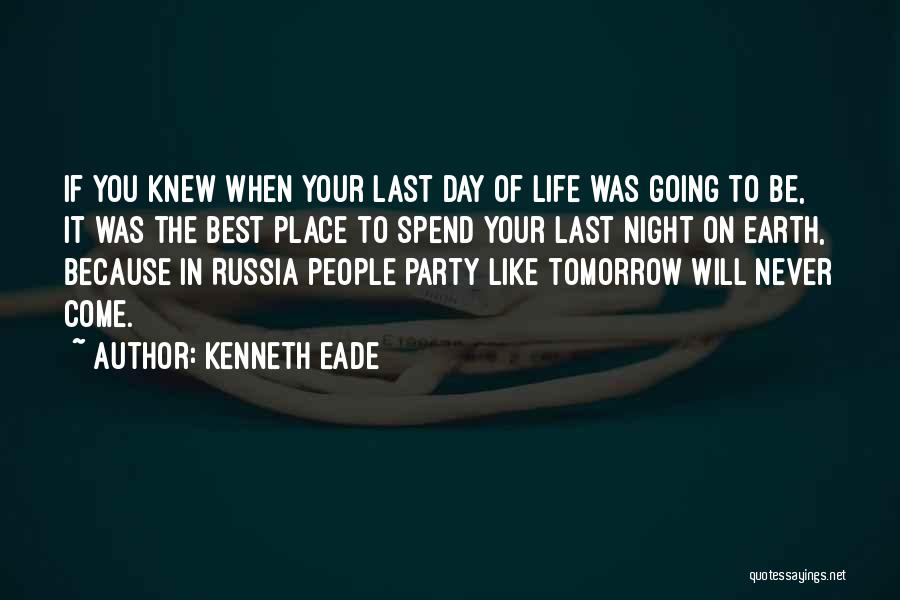 Kenneth Eade Quotes 514724