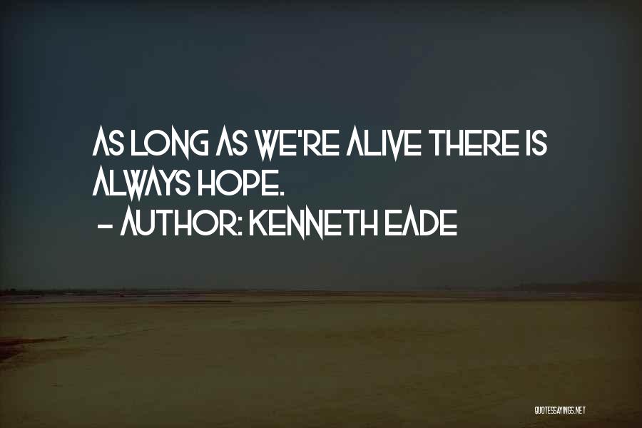 Kenneth Eade Quotes 78444