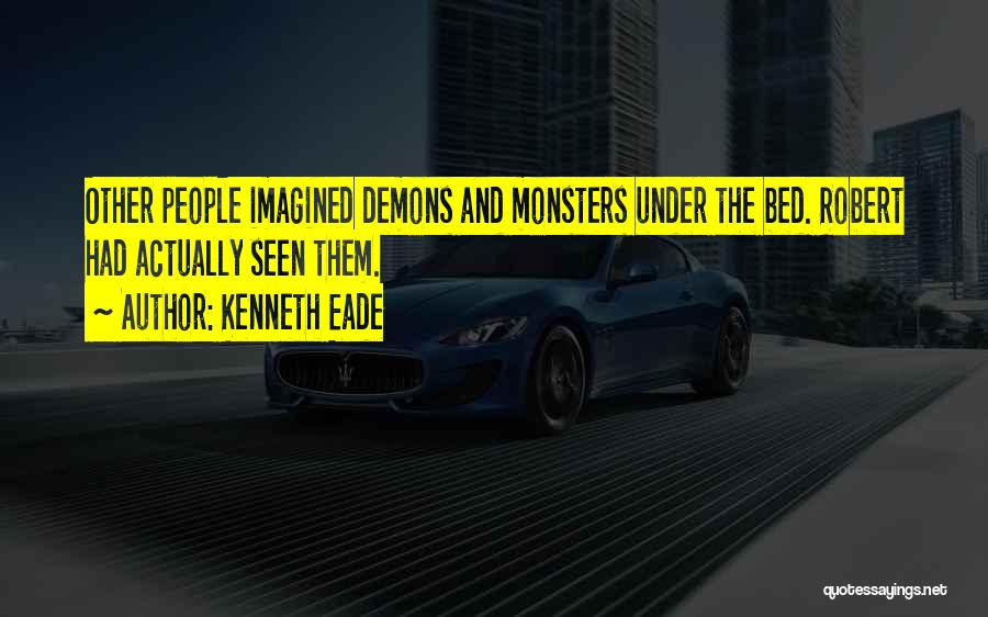 Kenneth Eade Quotes 948325