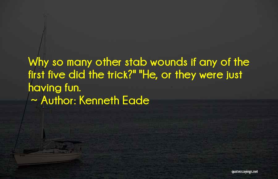 Kenneth Eade Quotes 99083