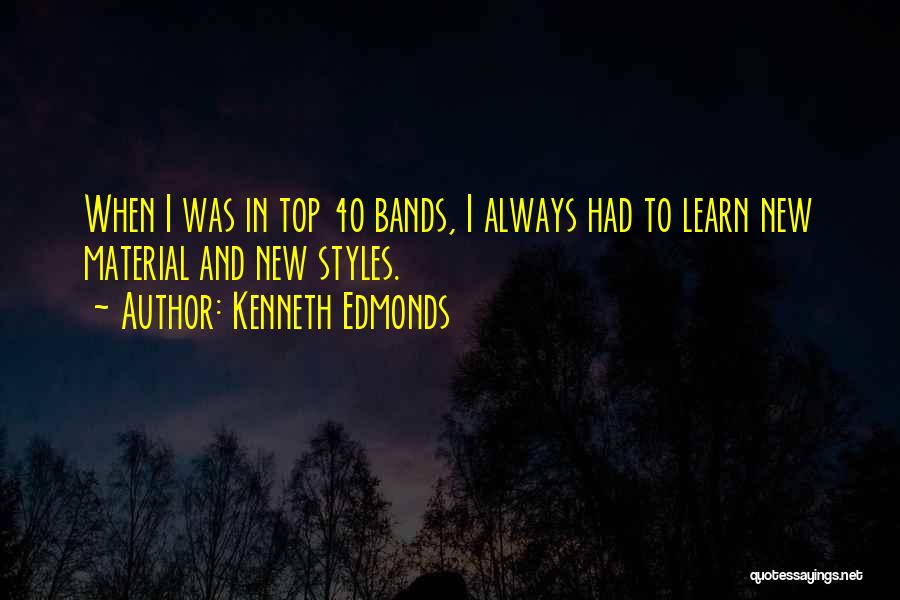 Kenneth Edmonds Quotes 79678