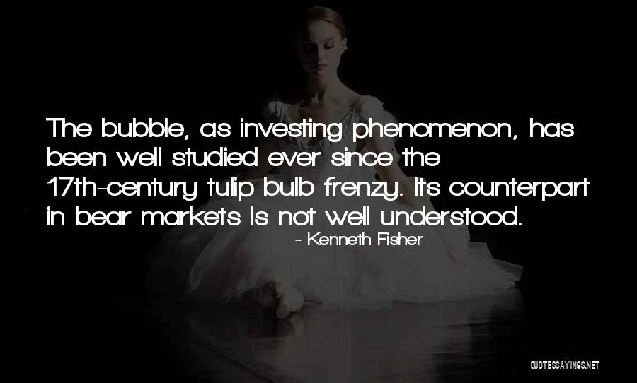 Kenneth Fisher Quotes 1016183 Kenneth Fisher Quotes 1016183