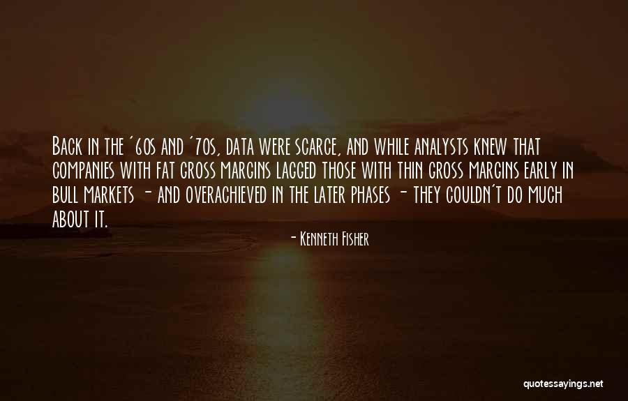 Kenneth Fisher Quotes 1104479 Kenneth Fisher Quotes 1104479