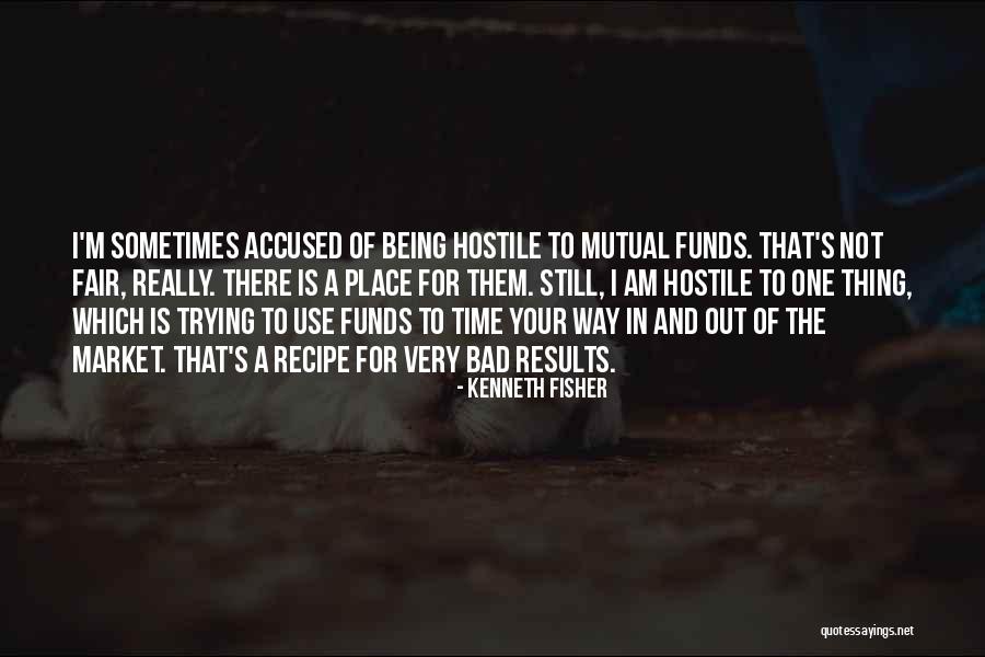 Kenneth Fisher Quotes 1839313 Kenneth Fisher Quotes 1839313