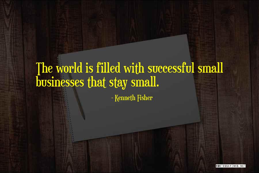 Kenneth Fisher Quotes 1970838 Kenneth Fisher Quotes 1970838