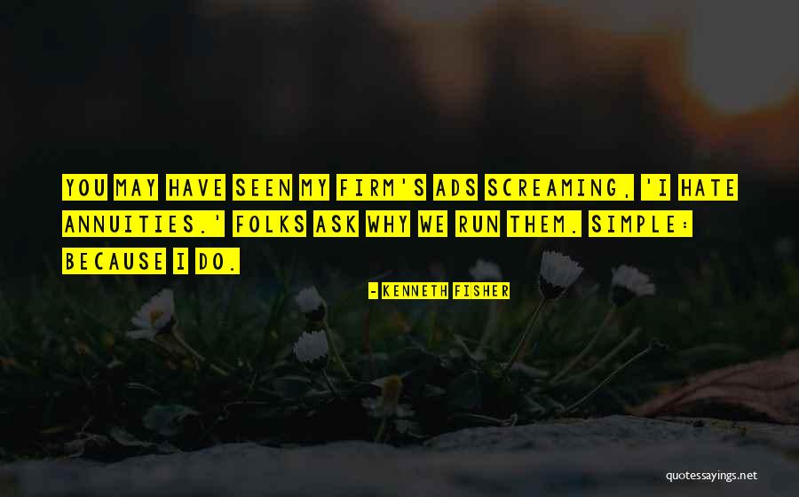 Kenneth Fisher Quotes 208864 Kenneth Fisher Quotes 208864
