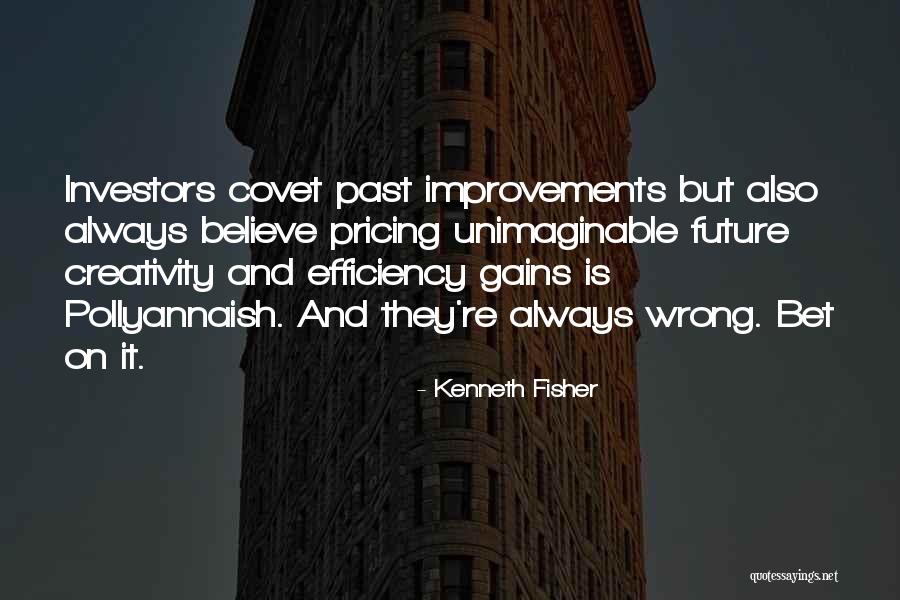 Kenneth Fisher Quotes 2191045 Kenneth Fisher Quotes 2191045