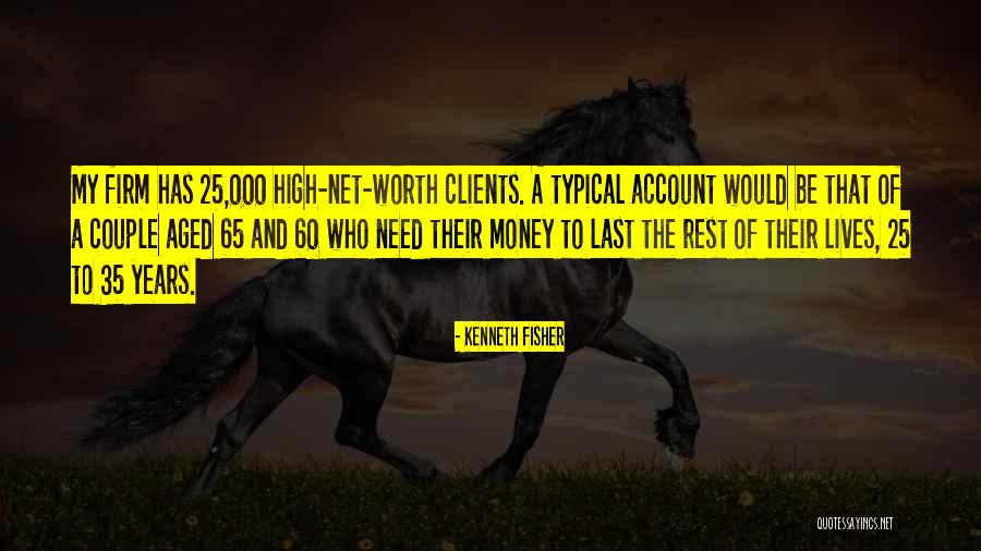 Kenneth Fisher Quotes 646130 Kenneth Fisher Quotes 646130