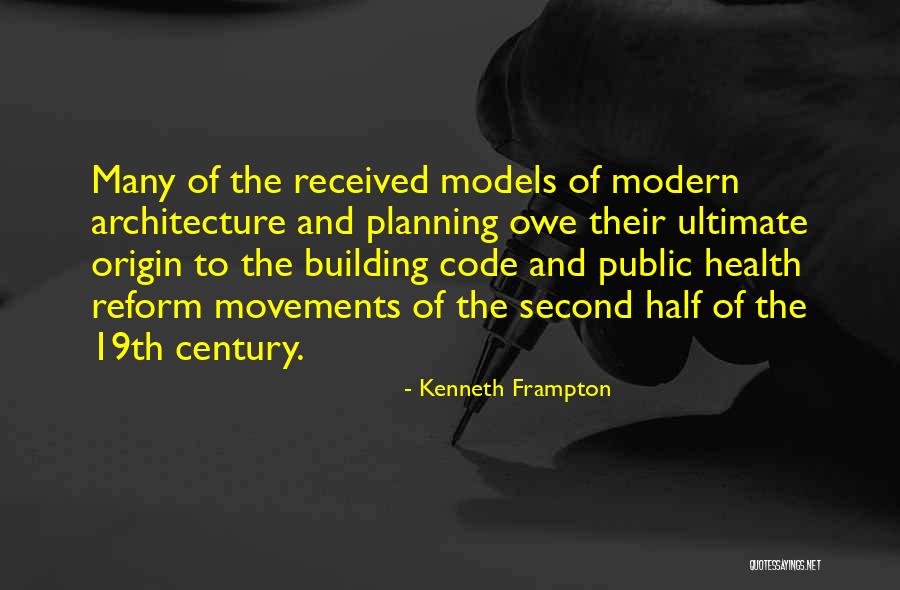 Kenneth Frampton Quotes 2189797 Kenneth Frampton Quotes 2189797