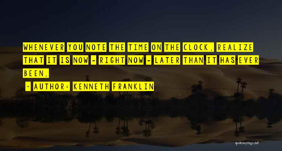Kenneth Franklin Quotes 1635692