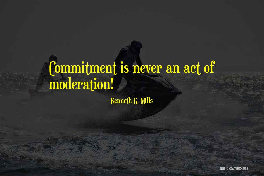 Kenneth G. Mills Quotes 1026492 Kenneth G. Mills Quotes 1026492
