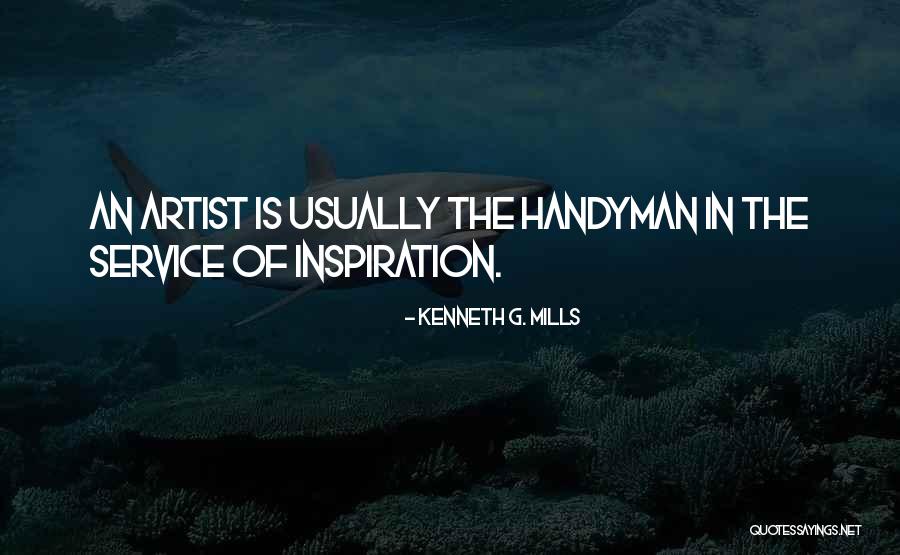 Kenneth G. Mills Quotes 1535033 Kenneth G. Mills Quotes 1535033