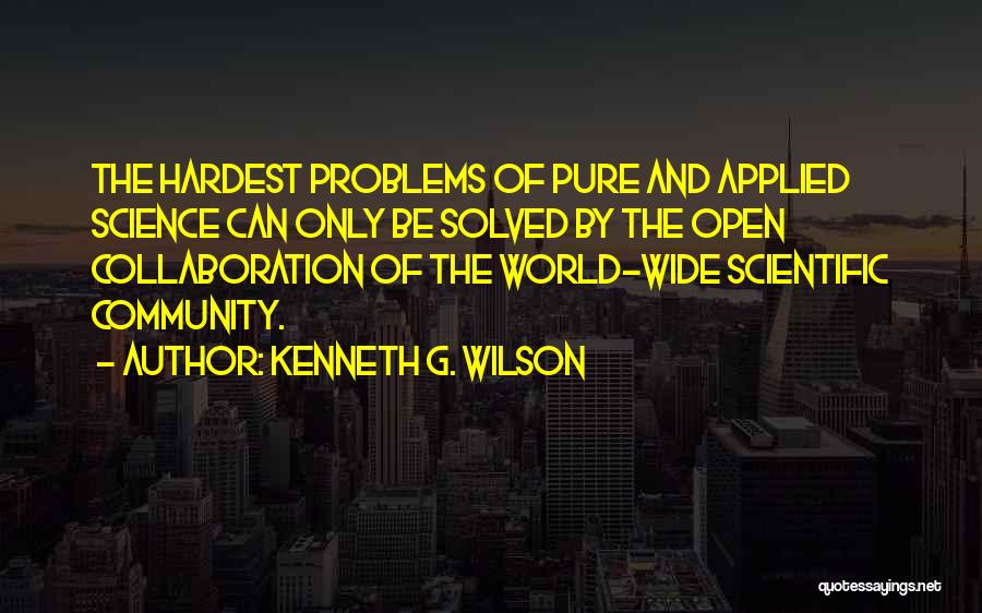 Kenneth G. Wilson Quotes 406933