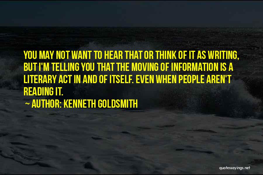 Kenneth Goldsmith Quotes 1639899