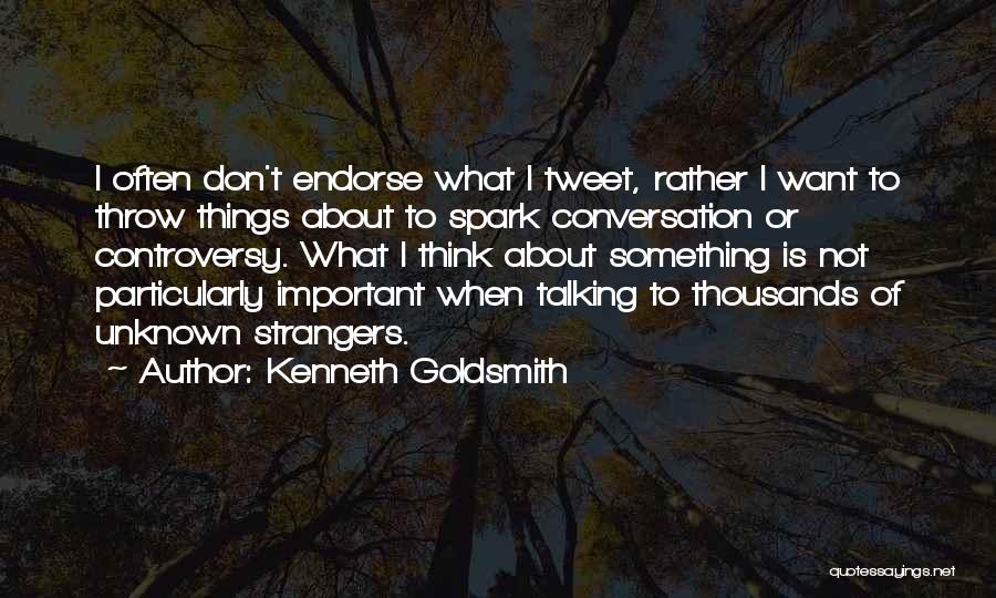 Kenneth Goldsmith Quotes 2108276