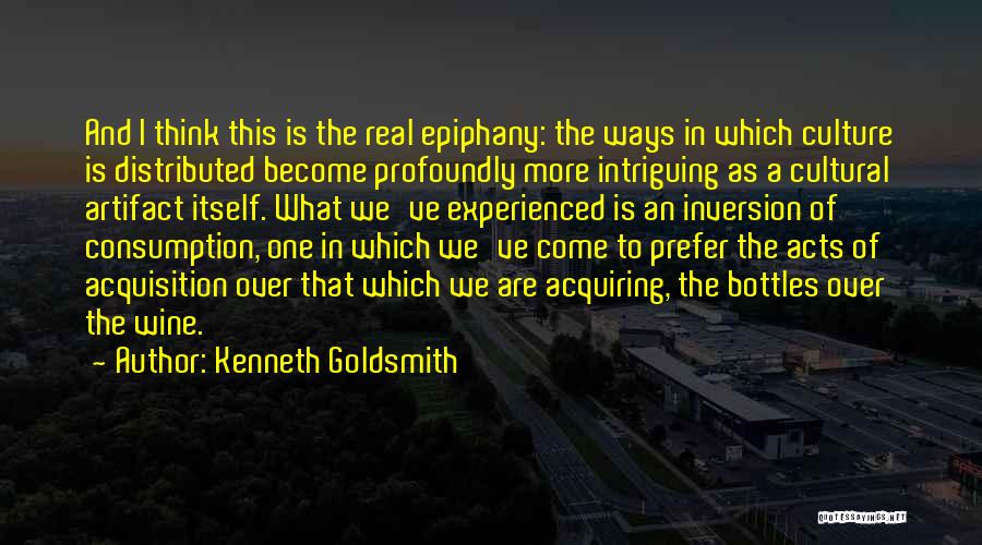 Kenneth Goldsmith Quotes 534463