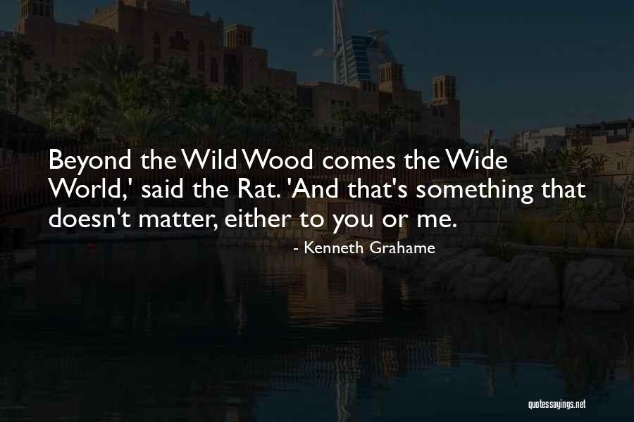 Kenneth Grahame Quotes 2073040