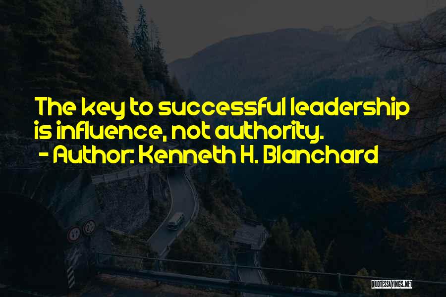 Kenneth H. Blanchard Quotes 1126943