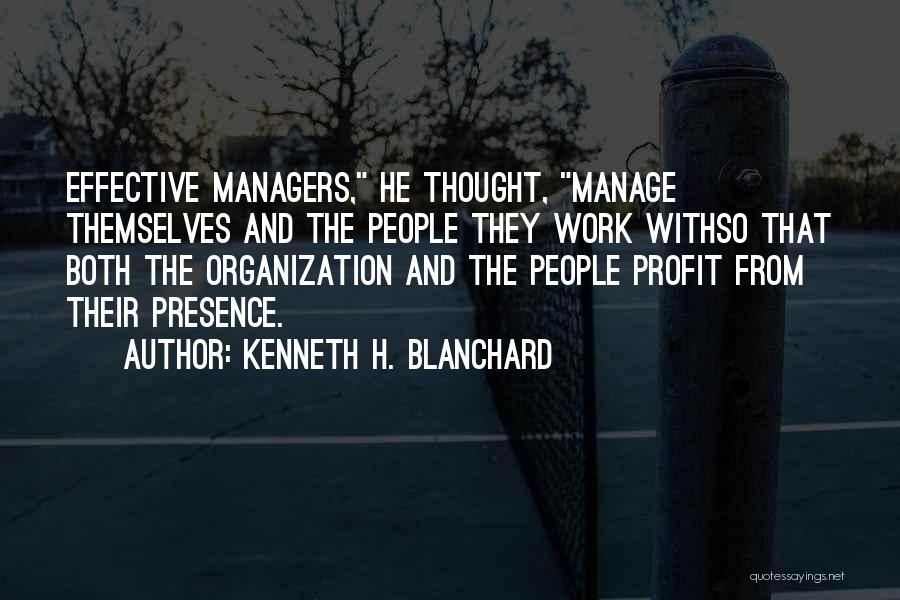 Kenneth H. Blanchard Quotes 1151136