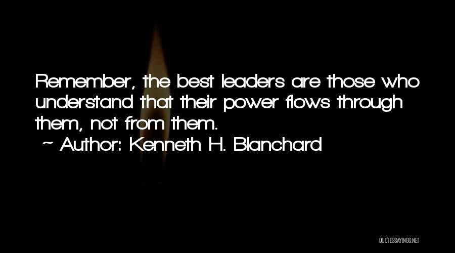 Kenneth H. Blanchard Quotes 1270922