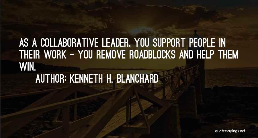 Kenneth H. Blanchard Quotes 406702