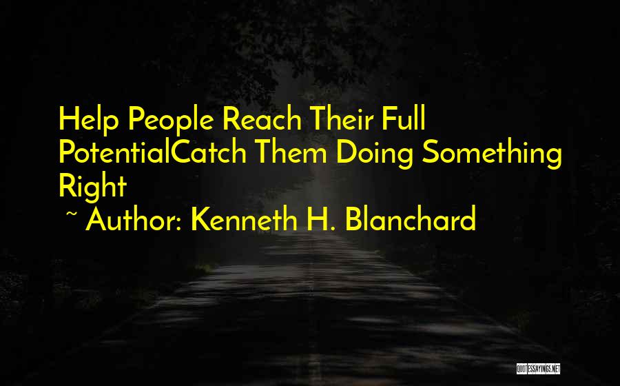 Kenneth H. Blanchard Quotes 479565