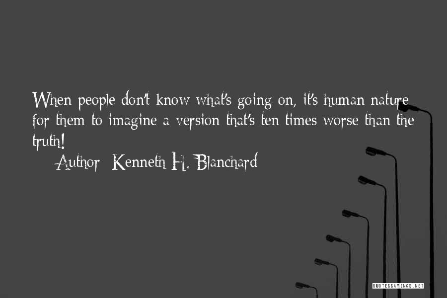 Kenneth H. Blanchard Quotes 609246