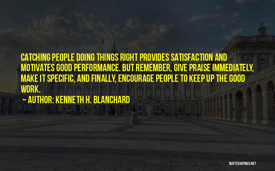 Kenneth H. Blanchard Quotes 625505