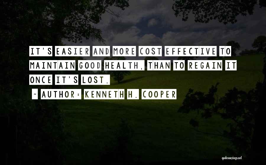 Kenneth H. Cooper Quotes 1229339