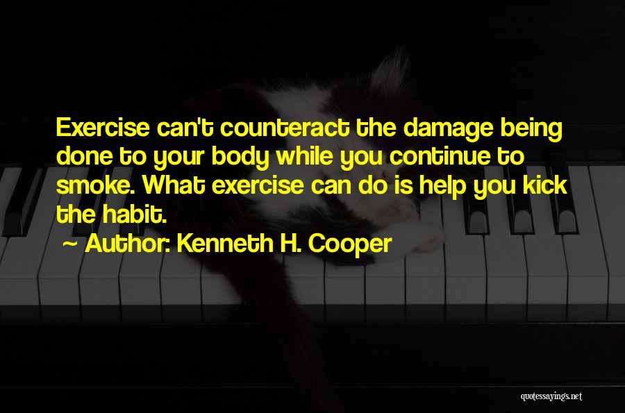 Kenneth H. Cooper Quotes 2257808