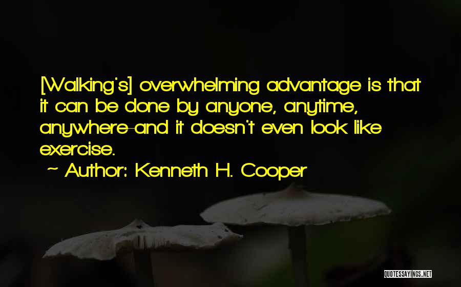 Kenneth H. Cooper Quotes 377214