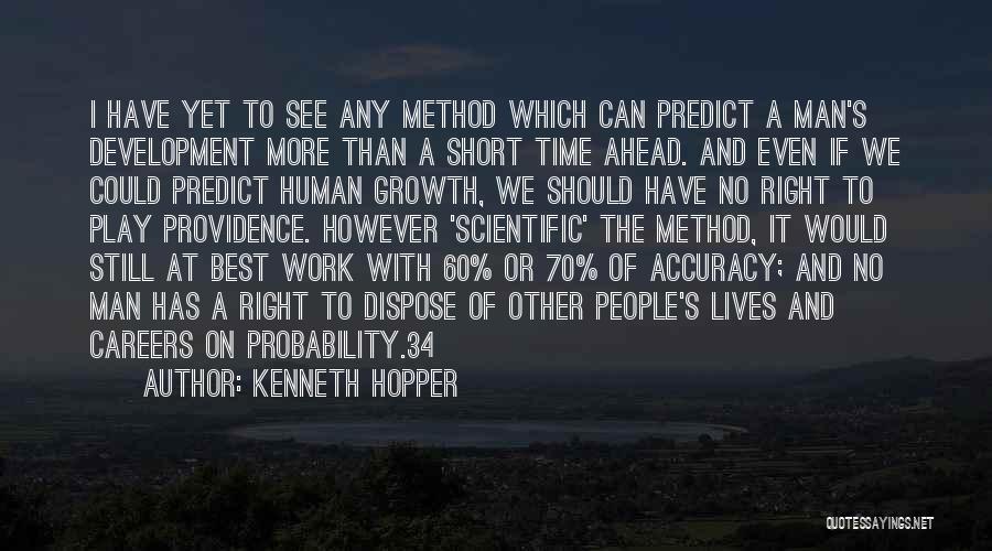 Kenneth Hopper Quotes 945126