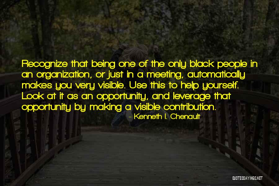 Kenneth I. Chenault Quotes 1142271