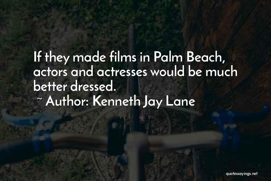 Kenneth Jay Lane Quotes 1342032