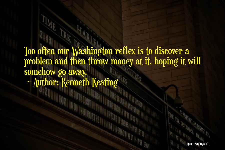 Kenneth Keating Quotes 1144553