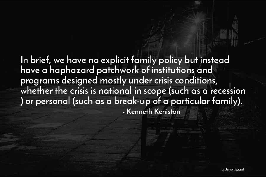 Kenneth Keniston Quotes 830910 Kenneth Keniston Quotes 830910