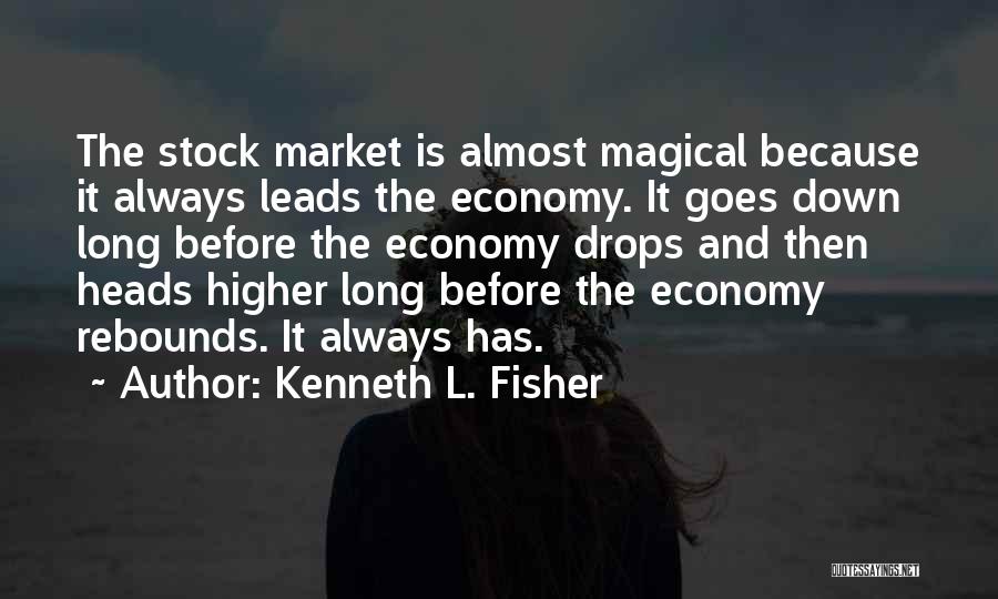 Kenneth L. Fisher Quotes 1201083