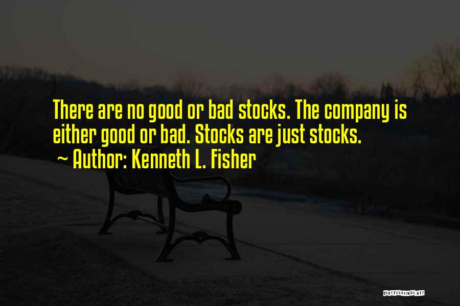 Kenneth L. Fisher Quotes 1662314