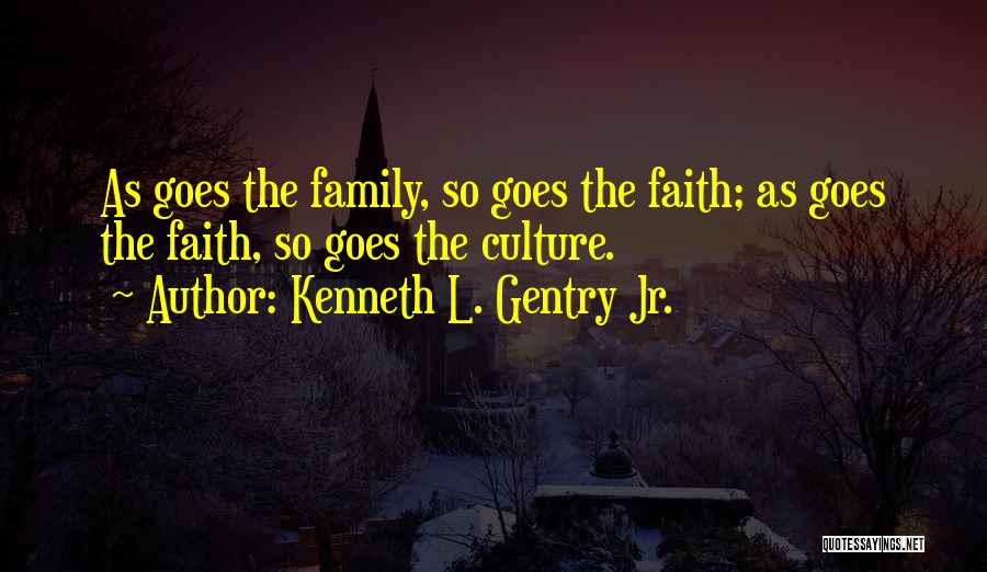 Kenneth L. Gentry Jr. Quotes 1366493