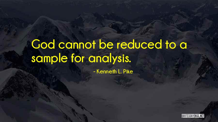 Kenneth L. Pike Quotes 1267284