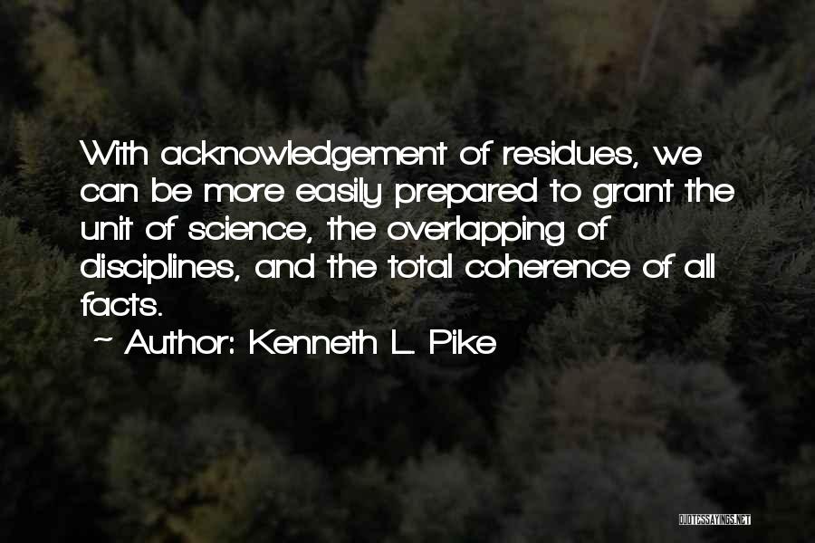 Kenneth L. Pike Quotes 1408589