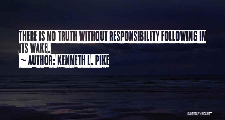 Kenneth L. Pike Quotes 1722209