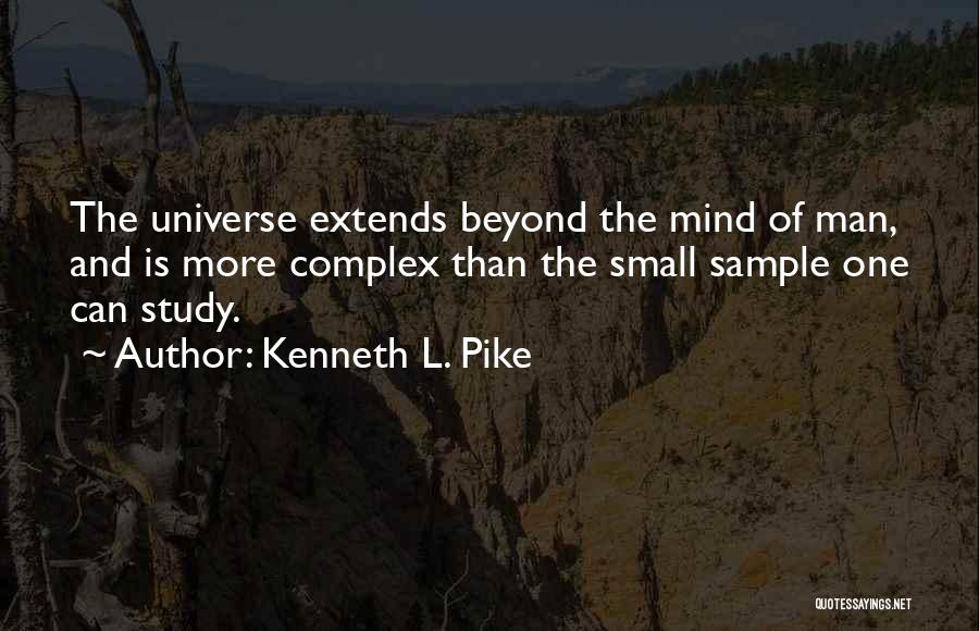 Kenneth L. Pike Quotes 1900077