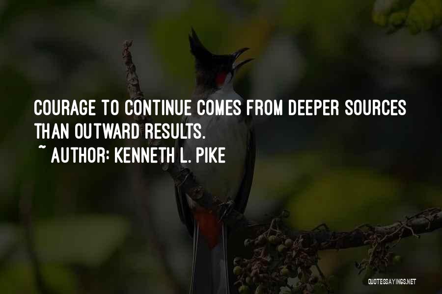 Kenneth L. Pike Quotes 1954649