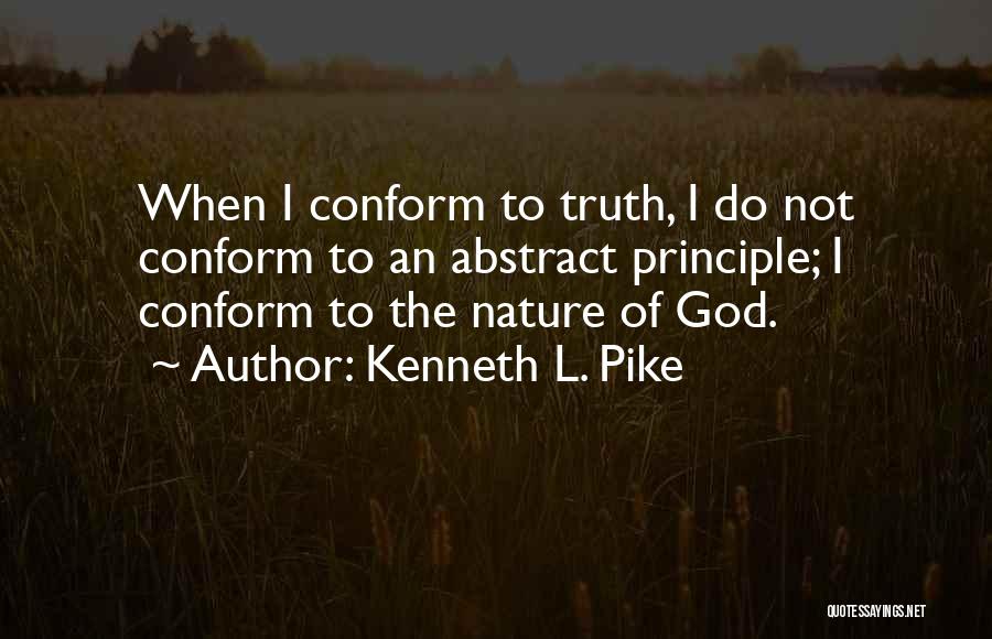 Kenneth L. Pike Quotes 281533