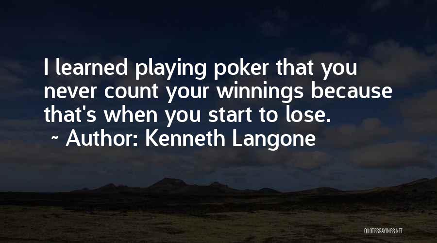 Kenneth Langone Quotes 1540169